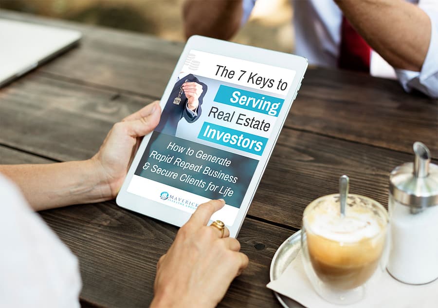 Free Report: The 7 Keys to Serving Real Estate Investors